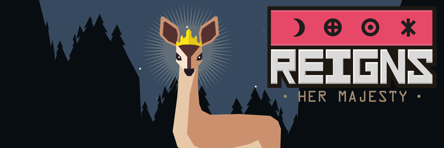 Cult her majesty. Reigns her Majesty. Reigns her Majesty сообщение о дураке. Majesty logo игры. Reigns: her Majesty Gameplay.